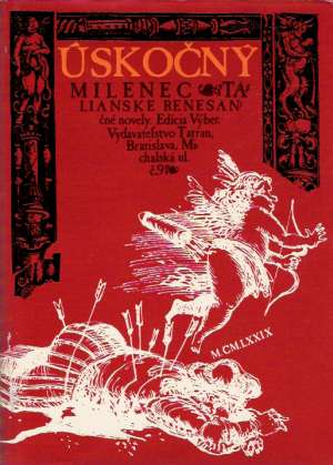 Obal knihy Úskočný milenec - talianske renesančné novely