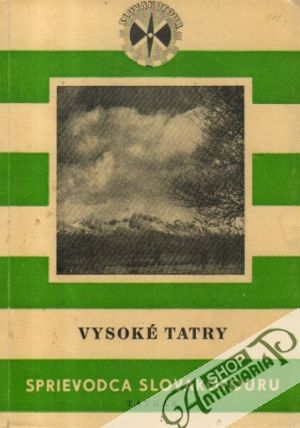 Vysoké Tatry (Sprievodca tatranskými dolinami) - Šimko Jožo
