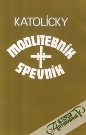 Obal knihy Katolícky modlitebník - spevník