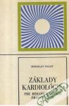 Palát Miroslav - Základy kardiológie pre rehabilitačných pracovníkov