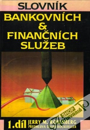Obal knihy Slovník bankovních & finančních služeb (I. - IV.)