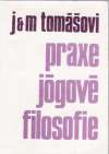 Tomášovi J. a M. - Praxe jógové filosofie