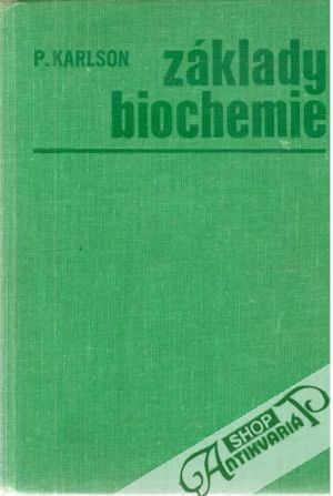 Základy biochemie - Karlson Peter