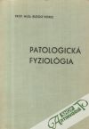 Korec Rudolf - Patologická fyziológia