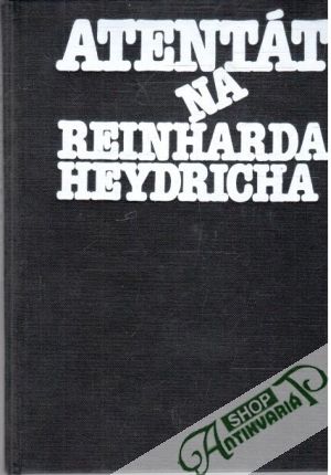 Obal knihy Atentát na Reinharda Heydricha