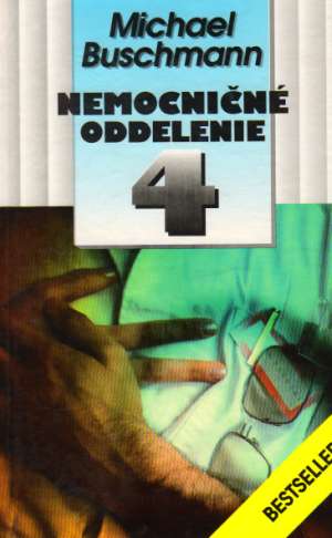 Nemocničné oddelenie 4 - Buschmann Michael