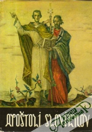 Apoštoli Slovienov - kolektív autorov