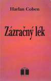 Coben Harlan - Zázračný lék