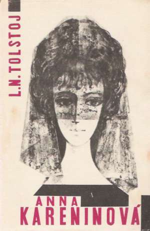 Anna Kareninová (I. - II.) - Tolstoj Lev Nikolajevič