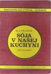 Deliová M.S. - Sója v našej kuchyni