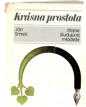 Krásna prostota - Smrek Ján