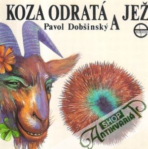 Koza odratá a jež - Dobšinský Pavol