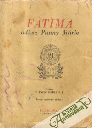 Fatima (odkaz panny Márie) - Weber Jozef P.