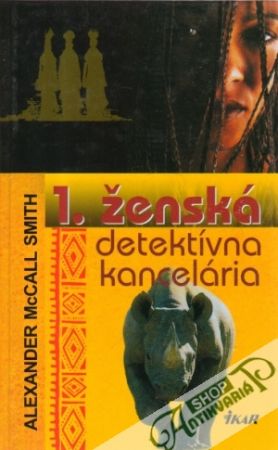 1. ženská detektívna kancelária - Smith Alexander McCall