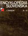 Hajko Vladimír a kolektív - Encyklopédia Slovenska I. zväzok A-D