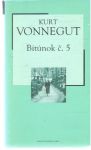 Vonnegut Kurt - Bitúnok č.5