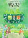 Feldek Ľubomír - Zelená kniha rozprávok