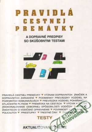 Pravidlá cestnej premávky a dopravné predpisy so skúšobnými testami - kolektív autorov
