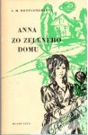 Montgomeryová L.M. - Anna zo Zeleného domu