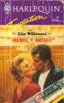 Wilkinsonová Gina - Rebel v srdci