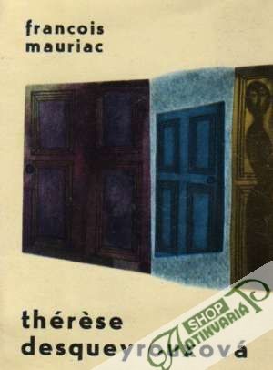 Thérése Desqueyrouxová - Mauriac Francois