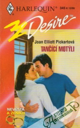 Tančící motýli - Pickartová Joan Elliott