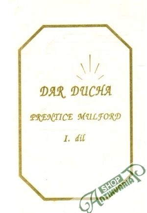 Obal knihy Dar ducha I. - Magické síly člověka a jejich využití