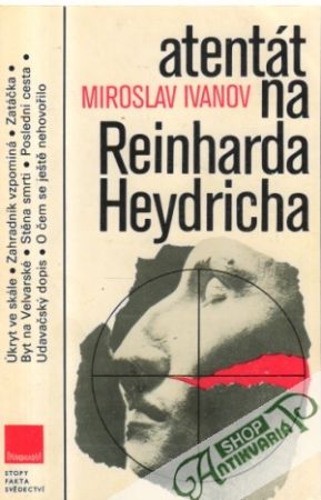 Atentát na Reinharda Heydricha - Ivanov Miroslav