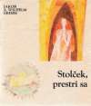 Grimm J. a W. - Stolček, prestri sa