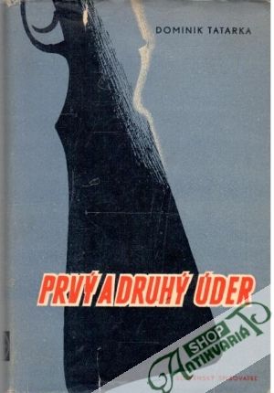 Prvý a druhý úder - Tatarka Dominik