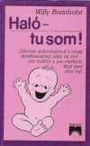 Breinholst Willy - Haló - tu som !