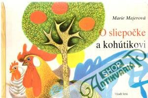 Obal knihy O sliepočke a kohútikovi