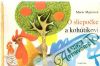 Majerová Marie - O sliepočke a kohútikovi