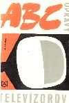Trusz Wlodzimierz - ABC opravy televízorov