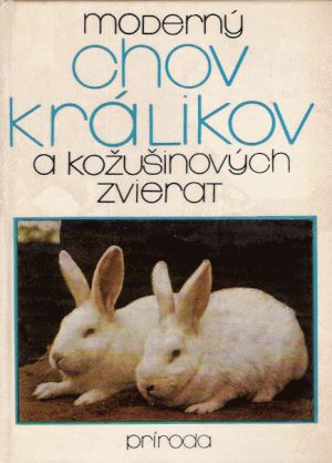 Obal knihy Moderný chov králikov a kožušinových zvierat