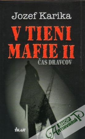 Obal knihy V tieni mafie  II. (Čas dravcov)