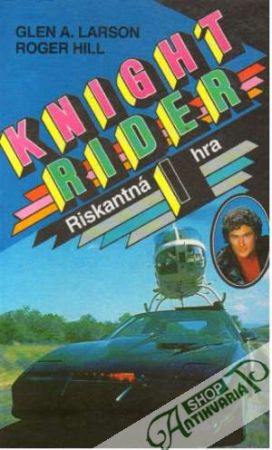 Obal knihy Knight Rider I.- Riskantná hra 