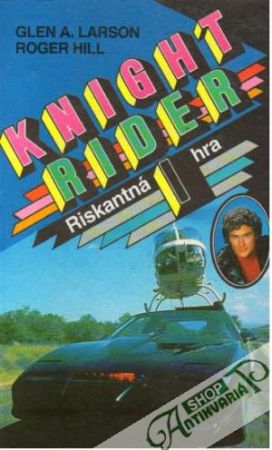 Obal knihy Knight Rider I.- Riskantná hra