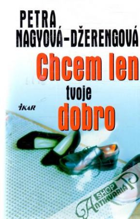 Obal knihy Chcem len tvoje dobro