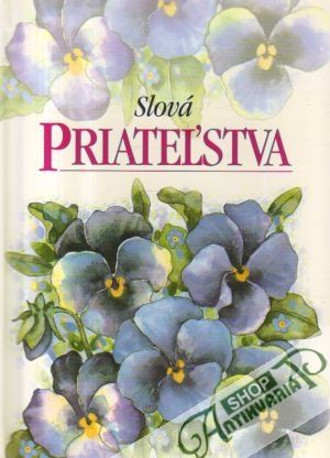 Slová priateľstva - kolektív autorov