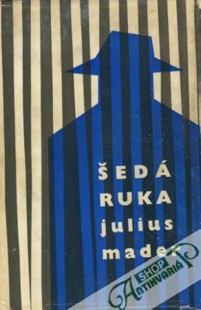 Šedá ruka - Mader Július