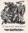 Michálek Ján - Čarovné zrkadlo