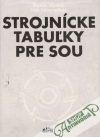 Vávra Pavel a kolektív - Strojnícke tabuľky pre SOU
