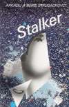 Strugackij Arkadij a Boris - Stalker