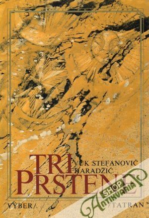 Tri prstene - Karadžič Vuk Stefanovič