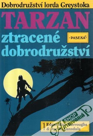 Tarzan, ztracené dobrodružství - Burroughs Edgar Rice, Lansdale Joe