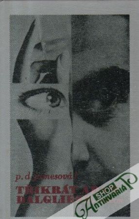 3x Adam Dalgliesh - Jamesová P.D.
