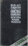 Zagorka Marija Jurič - Gričská čarodejnica - sokyňa Márie Terézie