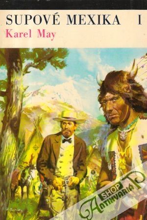 Supové Mexika I. - May Karel