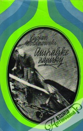 Austrálske zápisky - Wolanowski Lucjan